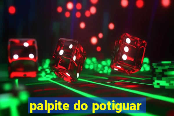 palpite do potiguar